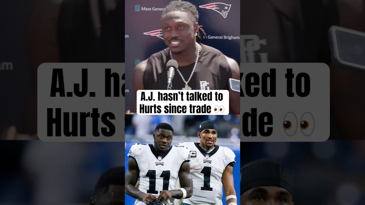 A.J. Brown and Jalen Hurts Haven't Spoken Since His Trade to the Patriots — and Eagles Fans Are Not Surprised